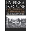 W. W. Norton & Company Empire Of Fortune: Crowns, Colonies, and Tribes in the Seven Years War in America