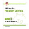 Coordination Group Publications Ltd (CGP KS2 Year 3 Maths 10-Minute Tests: Problem Solving