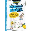 EDICIONES MARTÍNEZ ROCA El diario de Mike 1. ¿Dónde está mi chocolate?