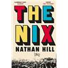 Picador The Nix: Nathan Hill