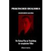 Omnia Veritas Ltd Praktischer Idealismus: Der Kalergi-Plan zur Vernichtung der europäischen Völker