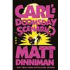 Michael Joseph Carl's Doomsday Scenario: The epic, action-packed sequel to the international bestselling sci-fi fantasy Dungeon Crawler Carl series: 2