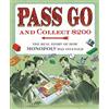 Henry Holt Books for Young Readers Pass Go and Collect $200: The Real Story of How Monopoly Was Invented