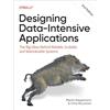 O'Reilly Designing Data-intensive Applications: The Big Ideas Behind Reliable, Scalable and Maintainable Systems