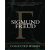 CREATESPACE Sigmund Freud Collected Works: The Psychopathology of Everyday Life, The Theory of Sexuality, Beyond the Pleasure Principle, The Ego and the Id, and The Future of an Illusion