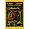 Editorial Maxtor Libro de San Cipriano : Libro completo de verdadera magia o sea el tesoro del hechicero