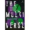 Icon Books The Multiverse: When One Universe Isn't Enough