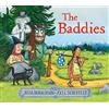 Alison Green Books The Baddies: the wickedly funny picture book from the creators of The Gruffalo, now available in paperback!