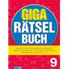 Naumann & Göbel Verlagsg. Giga-Rätselbuch 9: Rätselspaß XXL | Der perfekte Rätselmix im Großformat