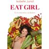 Roca Editorial Eat girl: De La Obsesión a La Ilusión: De La Obsesión a La Ilusión