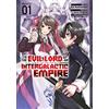 Seven Seas I'm the Evil Lord of an Intergalactic Empire! (Manga) Vol. 1
