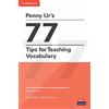 Klett Penny Ur's 77 Tips for Teaching Vocabulary: Paperback