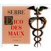 Glénat Dico Des Maux. Tome 1, Traitements Et Remedes
