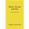Hit Media Hell Yeah or No: what's worth doing
