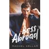 Rachel Kellar Limited Boss Abroad: A Steamy Billionaire Office Romance