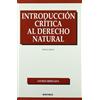 EUNSA. EDICIONES UNIVERSIDAD DE NAVARRA, Introducción crítica al derecho natural
