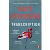 Black Swan Transcription: Kate Atkinson: The magnificent novel from the bestselling author of A God In Ruins