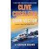 G.P. Putnam's Sons Clive Cussler's Dark Vector: 19