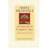 Bantam Simple Abundance: the uplifting and inspirational day by day guide to embracing simplicity from New York Times bestselling author Sarah Ban Breathnach
