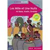 Coédition Belin/Gallimard Les Mille et Une Nuits: Ali Baba, Aladin, Sindbâd