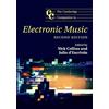 Cambridge University Press The Cambridge Companion to Electronic Music: Second Edition