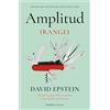 Urano World Amplitud/ Range: Por Qué Los Generalistas Triunfan En Un Mundo Especializado/ Why Generalists Triumph in a Specialized World