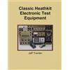 Jeff Tranter Classic Heathkit Electronic Test Equipment