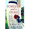 Piatkus Forever and a Duke: a smart and sexy Regency romance, perfect for fans of Bridgerton