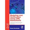 Newnes Modeling And Verification Using UML Statecharts: A Working Guide to Reactive System Design, Runtime Monitoring And Execution-Based Model Checking