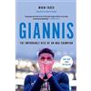 Hachette Books Giannis : The Improbable Rise of an NBA Champion