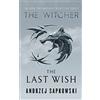 Orbit The Last Wish: Introducing the Witcher