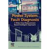 Elsevier Science Ltd Power System Fault Diagnosis: A Wide Area Measurement Based Intelligent Approach