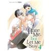 Seven Seas Hate Me, but Let Me Stay Vol. 4