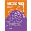 Clorofilla Intestino felice per cani & gatti. Conoscere il microbiota intestinale per gestire le disbiosi. Manuale pratico per medici veterinari