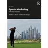 Routledge Sports Marketing: A Strategic Perspective