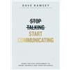 Ramsey Press Stop Talking, Start Communicating: Includes the Disc Assessment: Using the Disc Assessment to Grow Yourself and Your Influence
