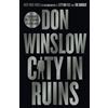 Hemlock Press City in Ruins: The gripping new crime thriller for fans of The Godfather by the international bestselling author of the Cartel trilogy