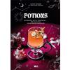 Webedia Books Potions: Infusions, latte, cocktails... : 60 recettes de boissons magiques
