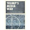 Palgrave Macmillan Trump's Media War