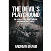 Casemate The Devil's Playground: The Story of Two Charlie and the Arghandab River Valley