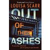 CN Out of the Ashes: An utterly gripping, unputdownable crime thriller