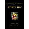 Authorhouse A Reader's Companion to Infinite Jest