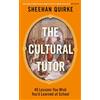 Viking The Cultural Tutor : Forty-Nine Lessons You Wish You'd Learned at School