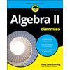 FOR DUMMIES Algebra II For Dummies, 2nd Edition