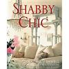 Harper Paperbacks Shabby Chic: Expert Tips from Designer Rachel Ashwell on Creating a Comfortable and Stylish Home