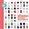 CROWN BurdaStyle Sewing Handbook, The: 5 Master Patterns, 15 Creative Projects