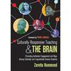 Corwin Culturally Responsive Teaching and The Brain: Promoting Authentic Engagement and Rigor Among Culturally and Linguistically Diverse Students