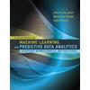 MIT Press Fundamentals of Machine Learning for Predictive Data Analytics: Algorithms, Worked Examples, and Case Studies