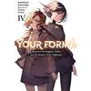 Yen Pr Your Forma 4: Electronic Investigator Echika and the Return of the Nightmare: Volume 4