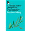 Penguin Press A Political History of the World: Three Thousand Years of War and Peace